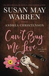 Can't Buy Me Love (Deep Haven Collection) by Susan May Warren Paperback Book