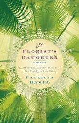 Florist's Daughter by Patricia Hampl Paperback Book