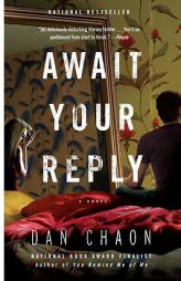 Await Your Reply by Dan Chaon Paperback Book