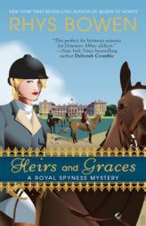 Heirs and Graces (A Royal Spyness Mystery) by Rhys Bowen Paperback Book