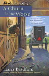 A Churn for the Worse by Laura Bradford Paperback Book