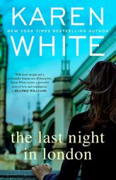 The Last Night in London by Karen White Paperback Book