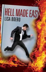 Hell Made Easy (The Trilogy from Hell) (Volume 1) by Lisa Boero Paperback Book