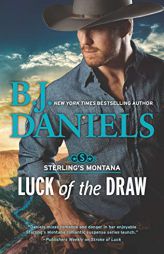 Luck of the Draw by B. J. Daniels Paperback Book