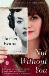 Not Without You by Harriet Evans Paperback Book