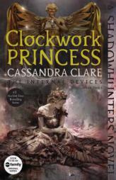 Clockwork Princess (The Infernal Devices) by Cassandra Clare Paperback Book