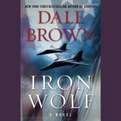 Iron Wolf: A Novel by Dale Brown Paperback Book
