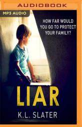 Liar by K. L. Slater Paperback Book