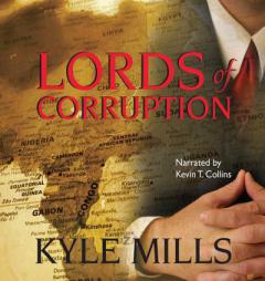 Lords of Corruption by Kyle Mills Paperback Book