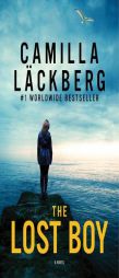 The Lost Boy: A Novel by Camilla Lackberg Paperback Book