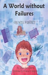 A World without Failures: Growth Mindset by Maima W. Adiputri Paperback Book