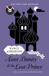 Aunt Dimity and the Lost Prince by Nancy Atherton Paperback Book