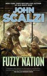 Fuzzy Nation by John Scalzi Paperback Book