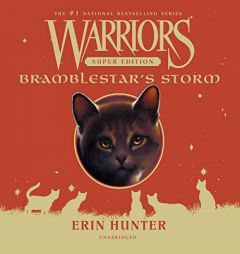 Warriors Super Edition: Bramblestar's Storm: Bramblestar's Storm by Erin Hunter Paperback Book