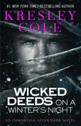 Wicked Deeds on a Winter's Night (The Immortals After Dark Series, Book 3) by Kresley Cole Paperback Book