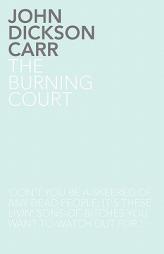 The Burning Court by John Dickson Carr Paperback Book