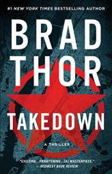 Takedown: A Thriller (5) (The Scot Harvath Series) by Brad Thor Paperback Book