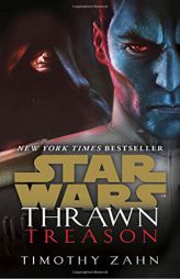 Thrawn: Treason (Star Wars) (Star Wars: Thrawn) by Timothy Zahn Paperback Book
