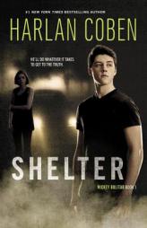 Shelter: A Mickey Bolitar Novel by Harlan Coben Paperback Book