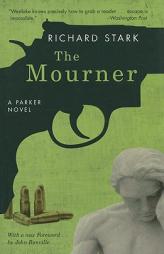 The Mourner: A Parker Novel by Richard Stark Paperback Book