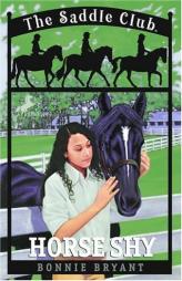 Horse Shy (Saddle Club(R)) by Bonnie Bryant Paperback Book