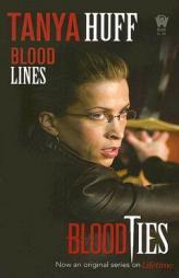 Blood Lines (BLOOD SERIES) by Tanya Huff Paperback Book
