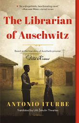 The Librarian of Auschwitz (Special Edition) by Antonio Iturbe Paperback Book