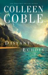 Distant Echoes by Colleen Coble Paperback Book