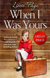 When I Was Yours by Lizzie Page Paperback Book