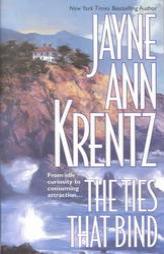 The Ties That Bind by Jayne Ann Krentz Paperback Book