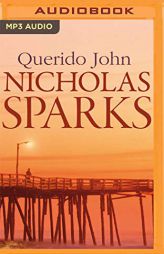 Querido John (Narración en Castellano) (Spanish Edition) by Nicholas Sparks Paperback Book