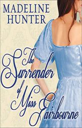 The Surrender of Miss Fairbourne (The Fairbourne Quartet Series) by Madeline Hunter Paperback Book