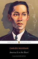 America Is in the Heart by Carlos Bulosan Paperback Book