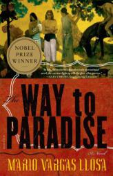 The Way to Paradise by Mario Vargas Llosa Paperback Book