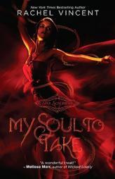 My Soul to Take by Rachel Vincent Paperback Book