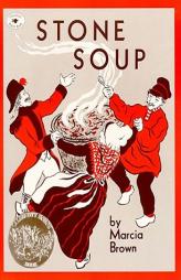 Stone Soup (Aladdin Picture Books) by Marcia Brown Paperback Book