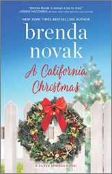 A California Christmas (Silver Springs) by Brenda Novak Paperback Book