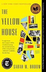 The Yellow House: A Memoir by Sarah M. Broom Paperback Book