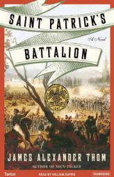 Saint Patrick's Battalion by James Alexander Thom Paperback Book