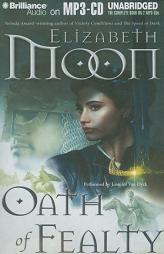 Oath of Fealty by Elizabeth Moon Paperback Book