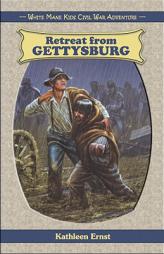Retreat from Gettysburg by Kathleen Ernst Paperback Book