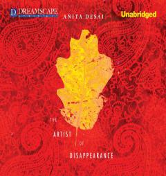The Artist of Disappearance by Anita Desai Paperback Book