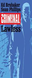 Criminal Volume 2: Lawless by Ed Brubaker Paperback Book