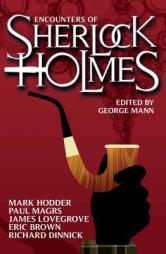 Encounters of Sherlock Holmes by George Mann Paperback Book