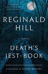 Death's Jest-Book: A Dalziel and Pascoe Mystery by Reginald Hill Paperback Book