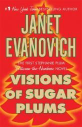 Visions of Sugar Plums: A Stephanie Plum Holiday Novel (Stephanie Plum Novels) by Janet Evanovich Paperback Book