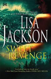 Sweet Revenge: One Man's Love\With No Regrets by Lisa Jackson Paperback Book