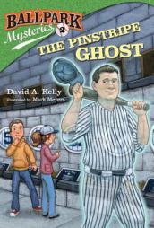Ballpark Mysteries #2: The Pinstripe Ghost by David A. Kelly Paperback Book