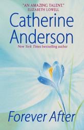 Forever After by Catherine Anderson Paperback Book
