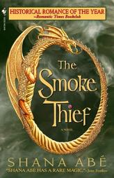 The Smoke Thief by Shana Abe Paperback Book